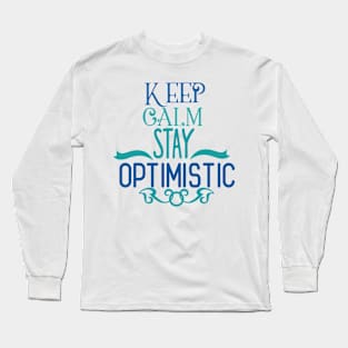 Motivational Keep Calm Stay Long Sleeve T-Shirt